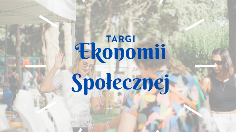 Grafika z napisem targi ekonomii społecznej